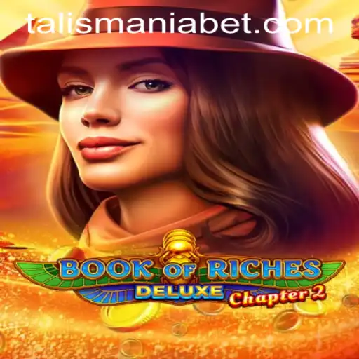 Exploring the World of BookofRichesDeluxeChapter2: A Modern Casino Adventure